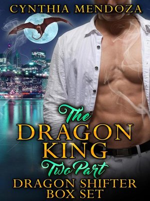cover image of Dragon King 2 Part Dragon Shifter Box Set